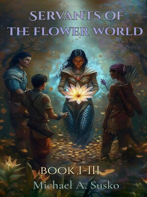 cover image of Servants of the Flower World
